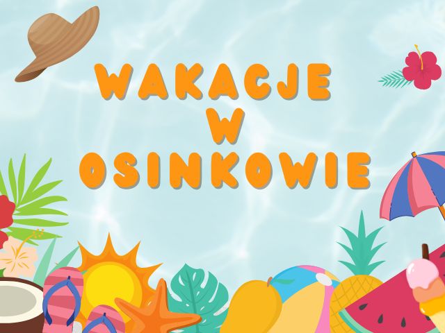Wakacje w Osinkowie